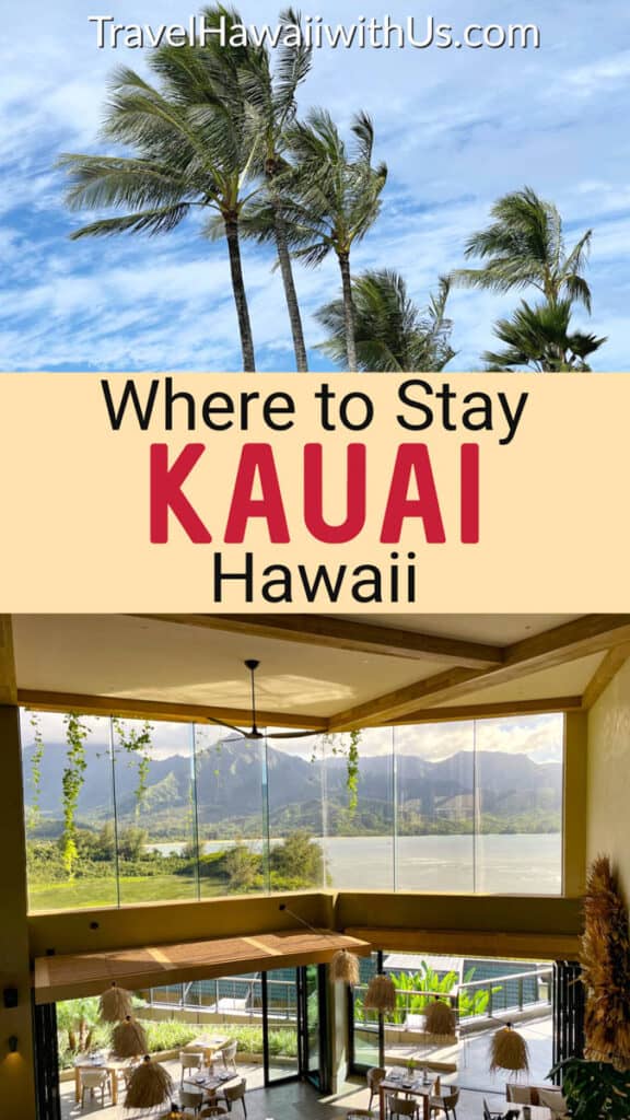 Discover the best places to stay on Kauai in Hawaii: the best areas of the island, plus the best hotels, resorts, and vacation rentals!