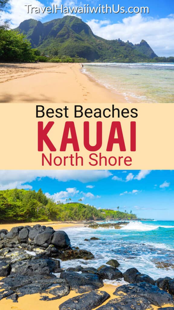 Discover the very best beaches on the scenic north shore of Kauai, Hawaii, plus how to get to each beach and what to do there. 