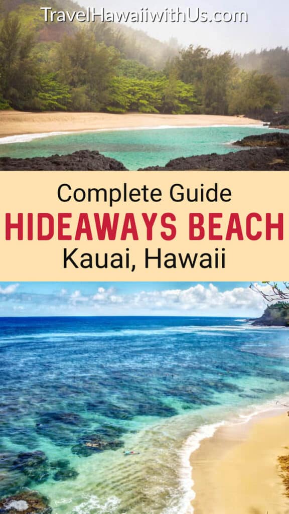 Discover the complete guide to Hideaways Beach on the scenic north shore of Kauai, Hawaii!