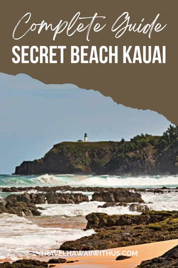 Discover the complete guide to visiting Secret Beach on the north shore of Kauai, Hawaii!