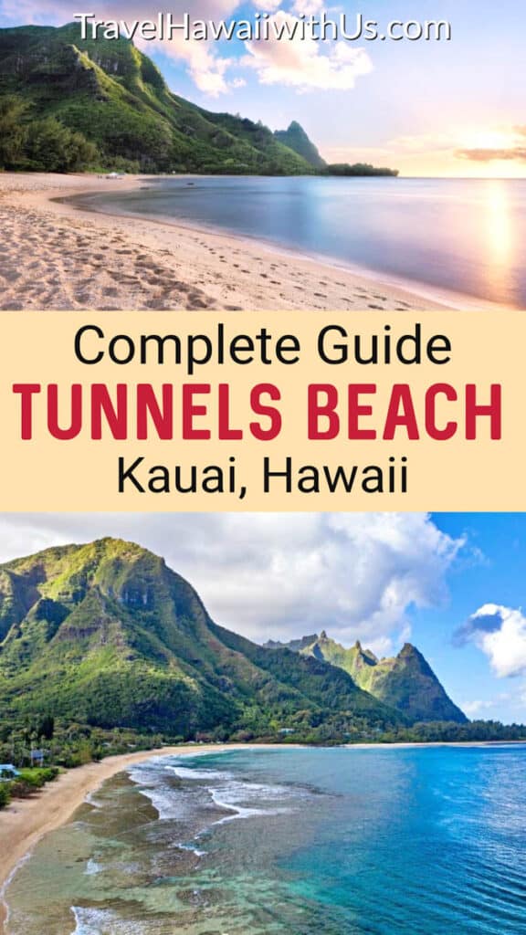 Discover the ultimate guide to beautiful Tunnels Beach on the north shore of Kauai, Hawaii!
