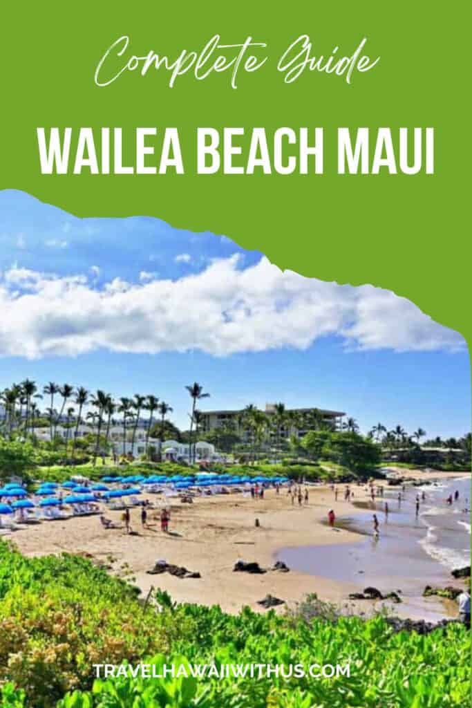 Everything you need to know to visit beautiful Wailea Beach in southwest Maui, Hawaii.