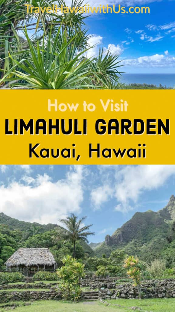 Discover everything you need to know to visit Limahuli Garden in Kauai, Hawaii. One of the top botanical gardens in Kauai, Limahuli has an impressive collection of native plants. #kauaitravel #limahuligarden