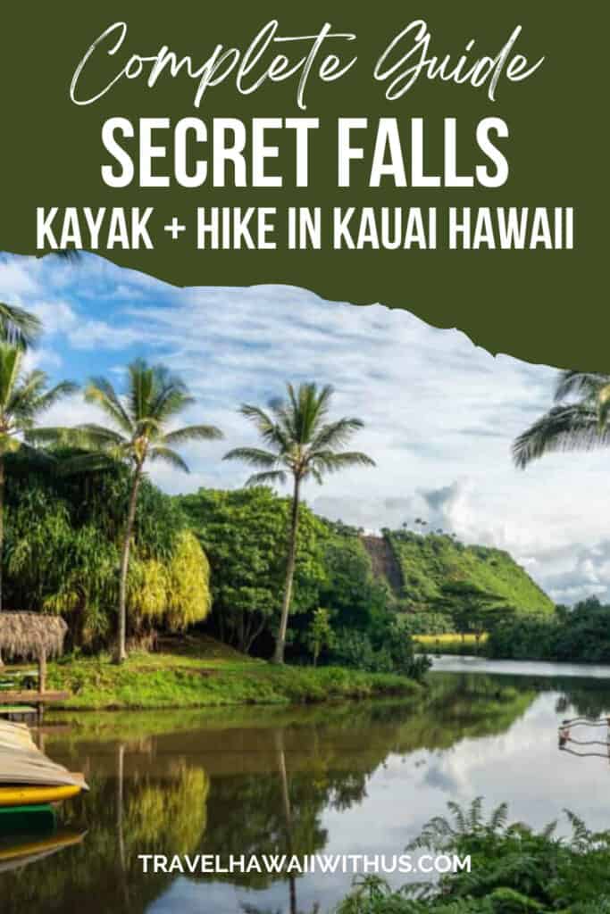 Discover everything you need to know to do the Secret Falls kayaking and hiking tour in Kauai, Hawaii. This popular excursion on the east side of Kauai leads to a waterfall where you can usually swim! #kauaitravel #secretfallskauai