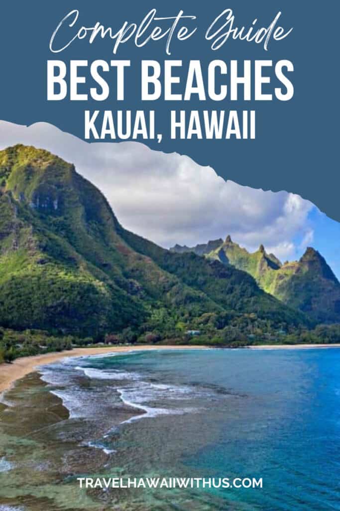 Discover the complete guide to the most breathtaking beaches on Kauai in Hawaii, from the snorkeling paradise of Tunnels Beach to the tropical picture postcard Poipu Beach!