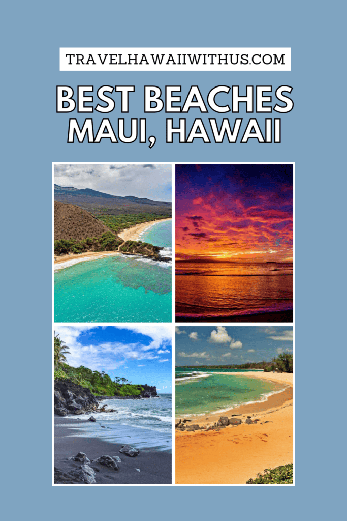Discover the top beaches in Maui, Hawaii, from magical Honokalani Black Sand Beach to Ka'anapali Beach and Big Beach. Where to spend your beach days in Maui!