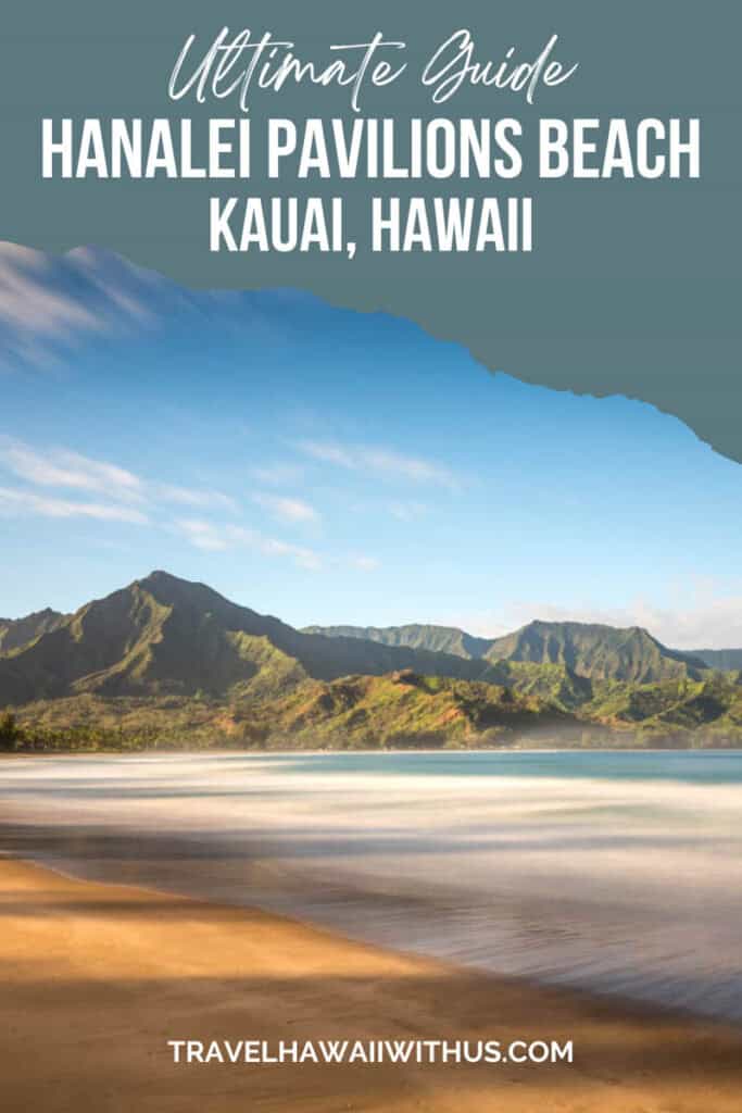 Discover the complete guide to visiting Hanalei Pavilions Beach Park in Kauai, Hawaii. Things to do at the beach, how to get there, parking, and more.