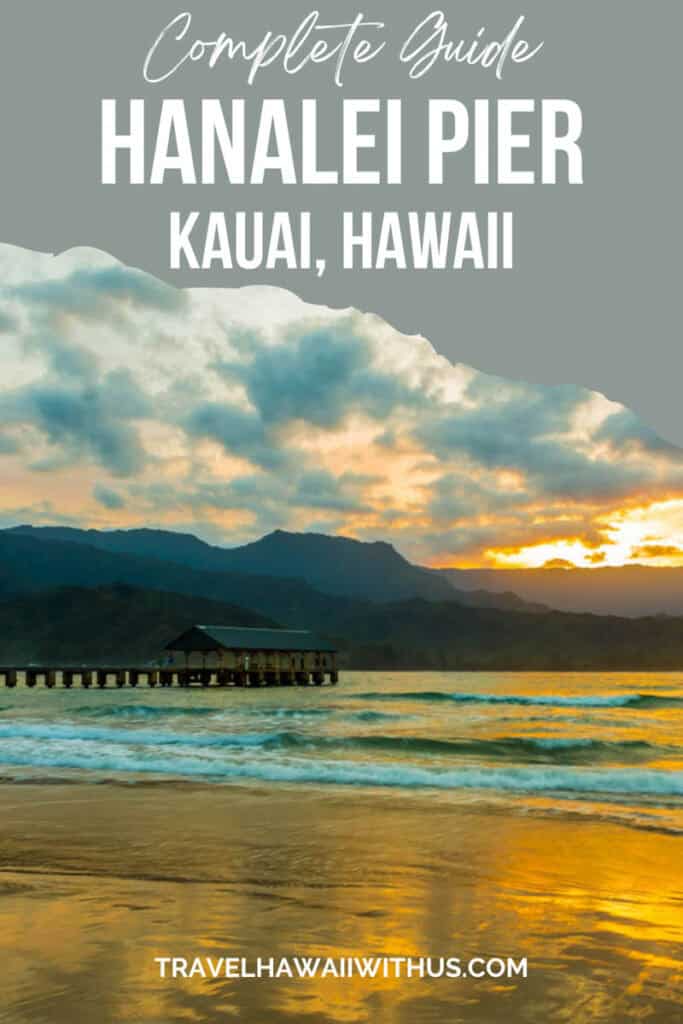 Discover the complete guide to the Hanalei Pier and Black Pot Beach Park on the north shore of Kauai. How to get here + things to do!