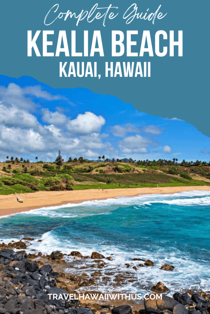Discover how to visit pretty Kealia Beach on the east side of Kauai, Hawaii! How to get there, where to park, and things to do!